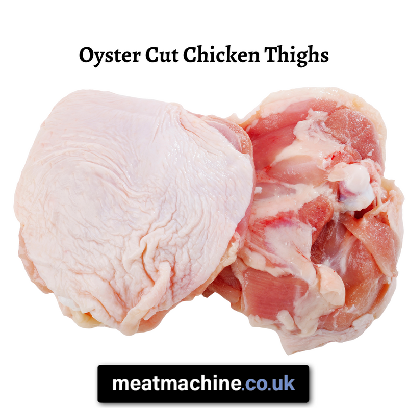 Oyster Cut Chicken Thighs
